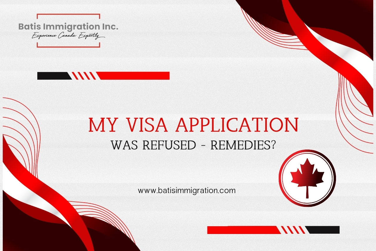 my visa application was refused remedies