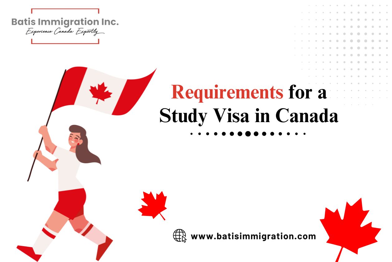 requirements for a study visa in Canada